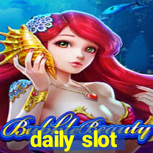 daily slot