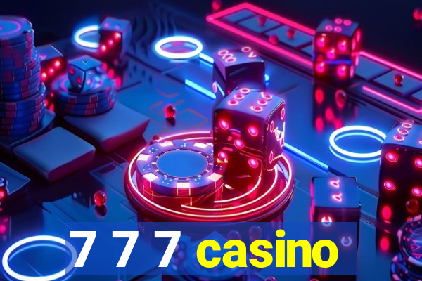 7 7 7 casino