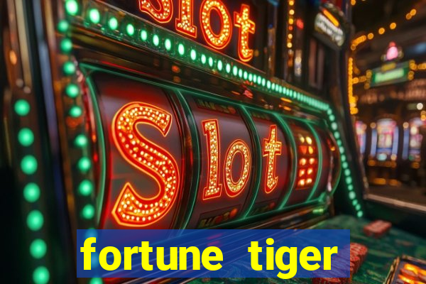 fortune tiger plataforma pagante