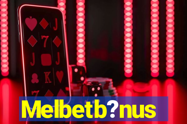 Melbetb?nus