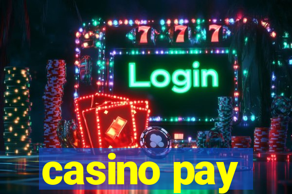 casino pay