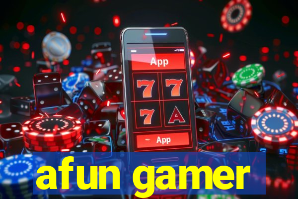 afun gamer