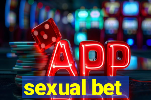 sexual bet