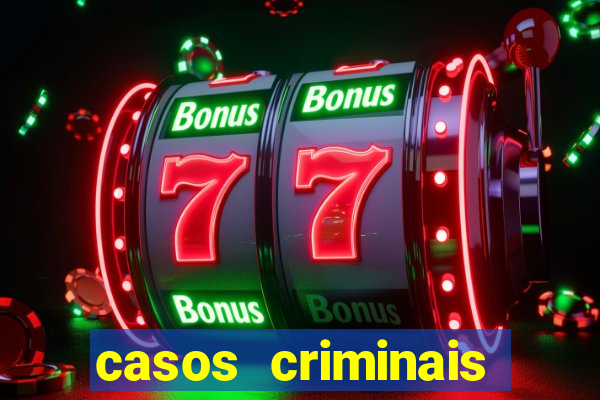 casos criminais para ler pdf