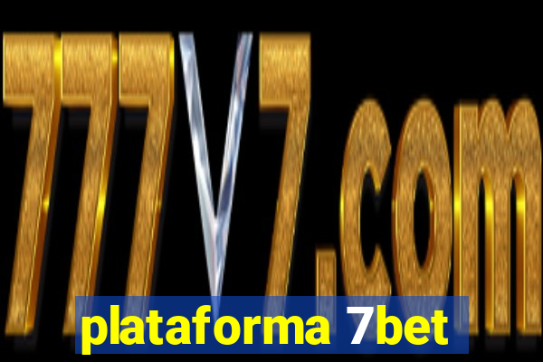 plataforma 7bet