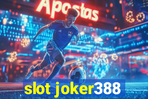 slot joker388