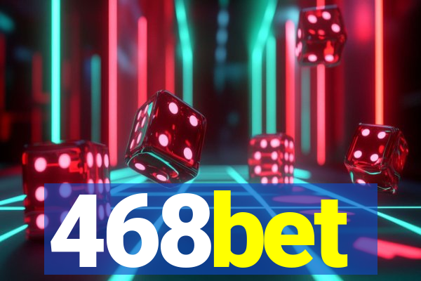 468bet