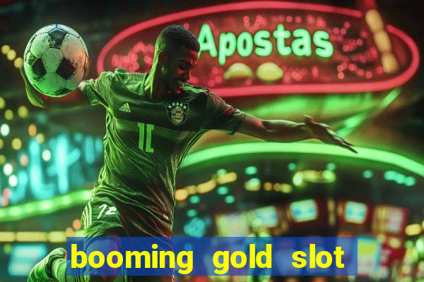 booming gold slot free play