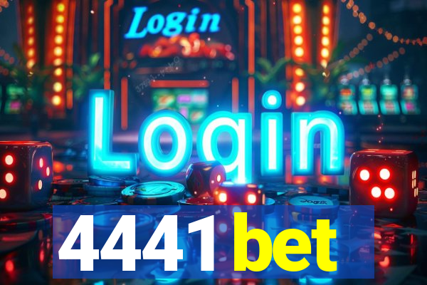 4441 bet