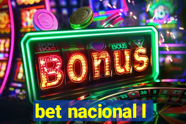 bet nacional l