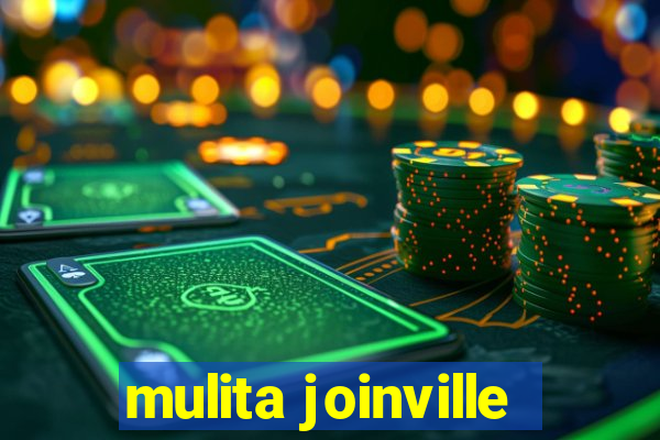 mulita joinville