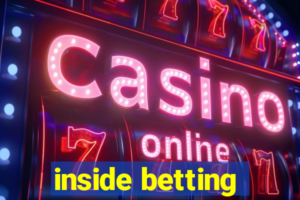 inside betting