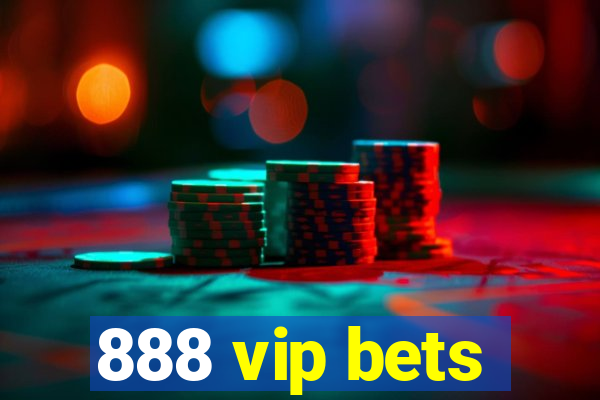 888 vip bets