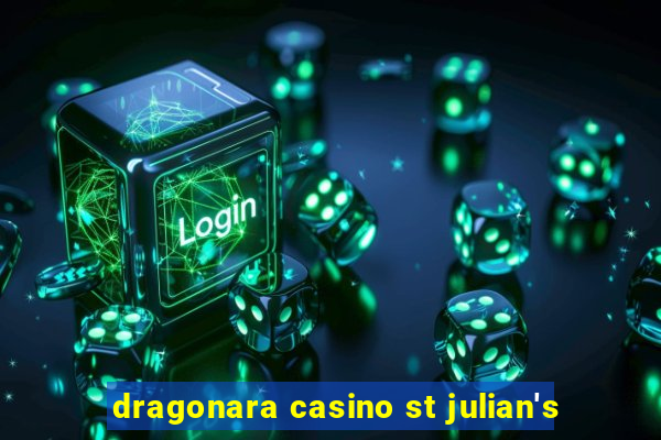 dragonara casino st julian's