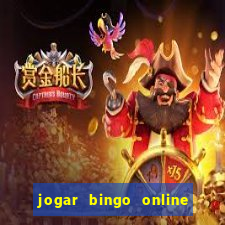 jogar bingo online valendo dinheiro de verdade