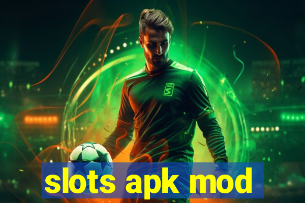 slots apk mod