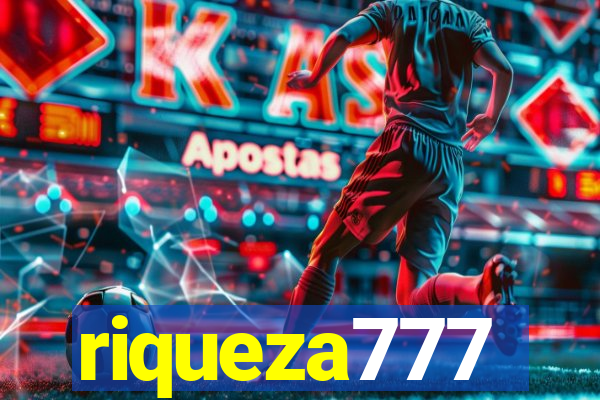 riqueza777