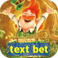 text bet