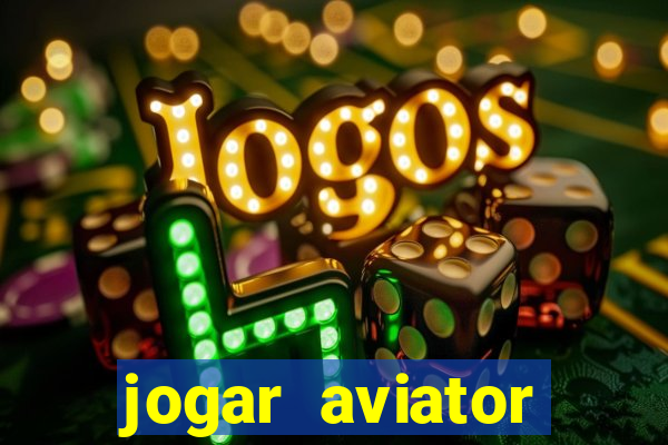 jogar aviator online grátis betano