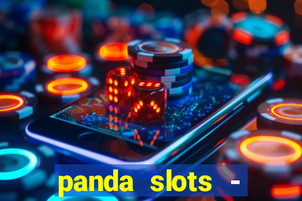 panda slots - vegas casino 777