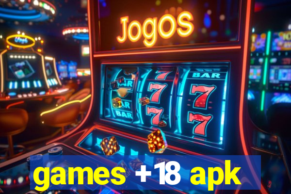 games +18 apk