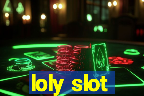 loly slot