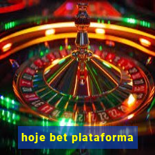 hoje bet plataforma