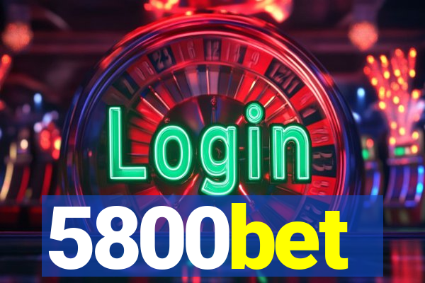 5800bet