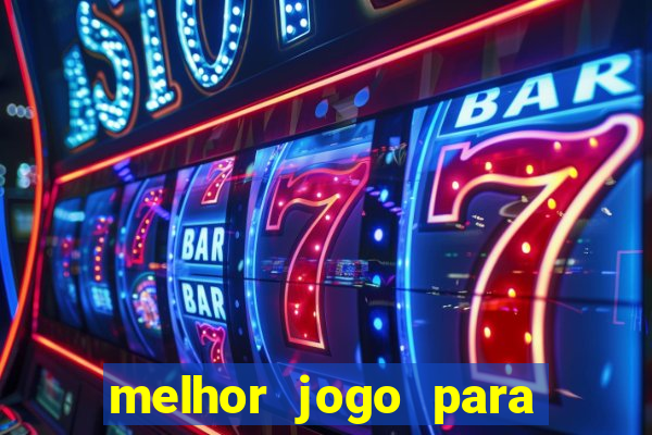 melhor jogo para ganhar dinheiro online