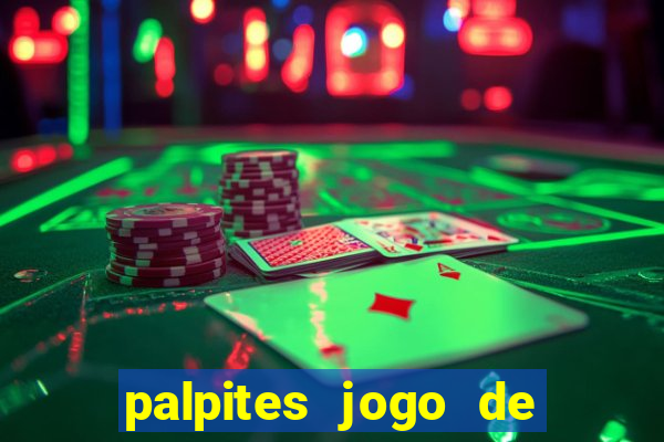 palpites jogo de hoje futebol