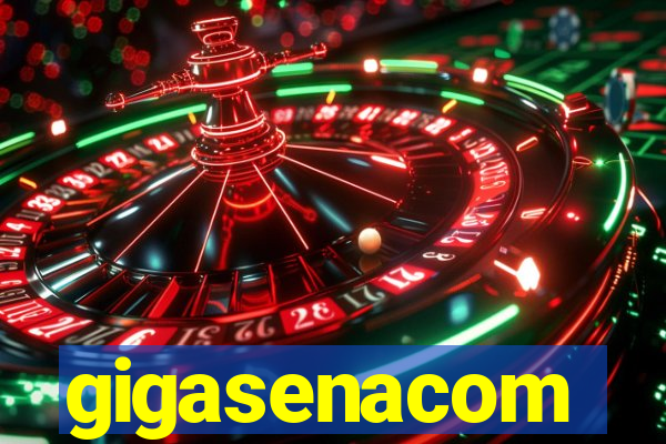 gigasenacom