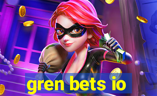 gren bets io