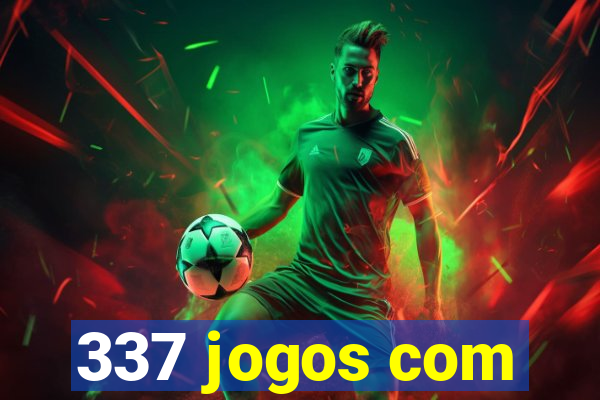 337 jogos com