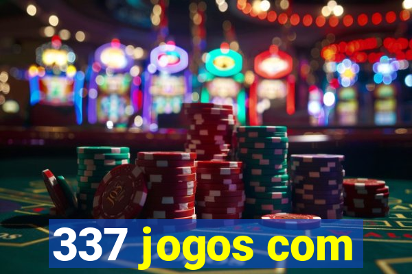 337 jogos com