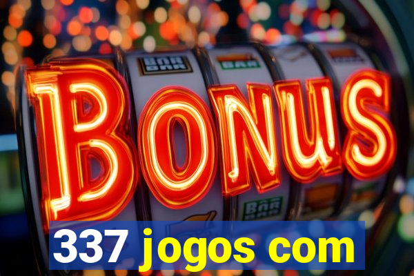 337 jogos com