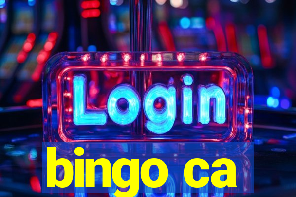 bingo ca