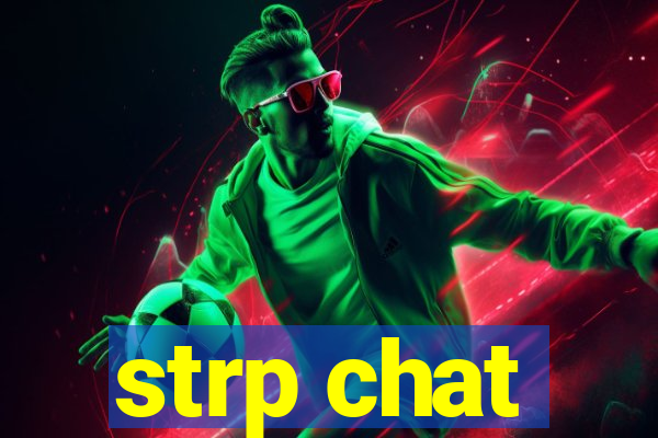 strp chat