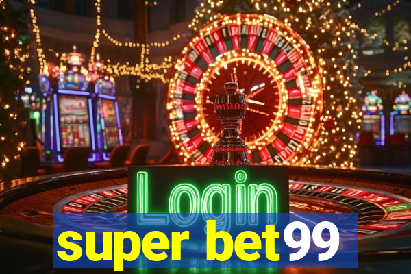 super bet99