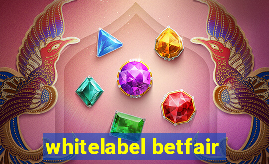 whitelabel betfair