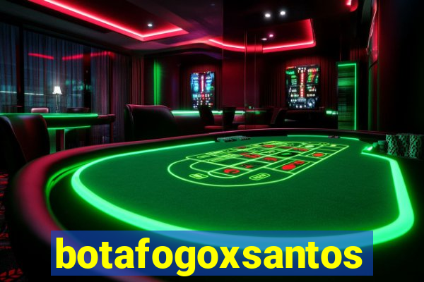 botafogoxsantos