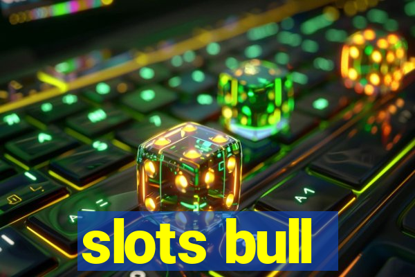 slots bull