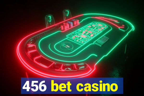 456 bet casino