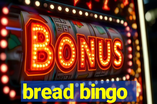 bread bingo