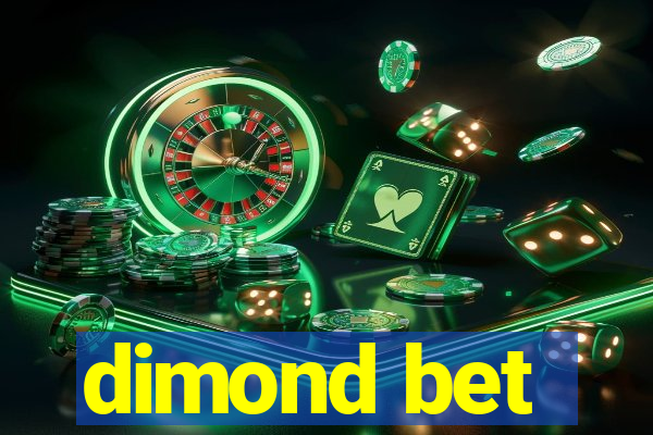 dimond bet