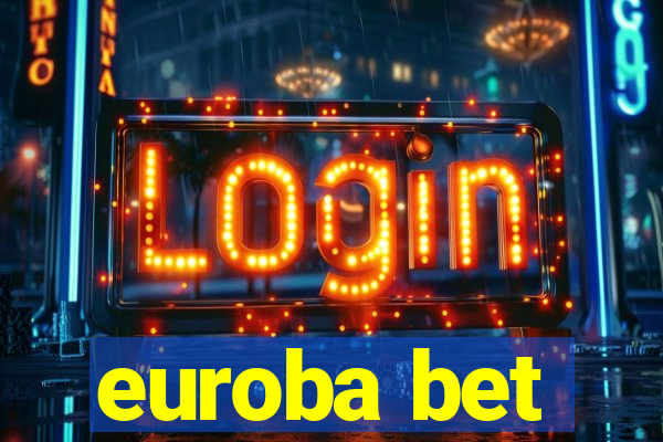 euroba bet