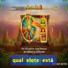 qual slots está pagando agora