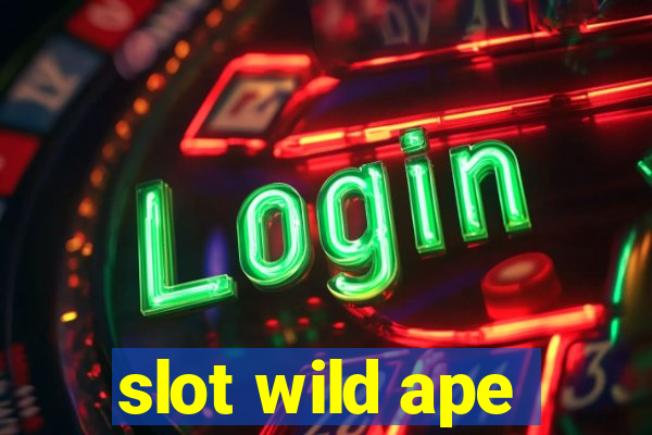 slot wild ape