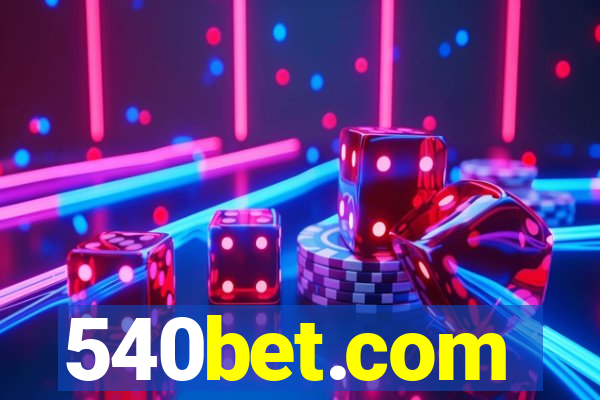 540bet.com