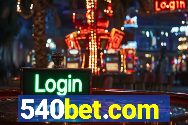 540bet.com