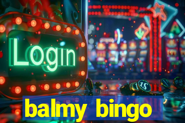 balmy bingo